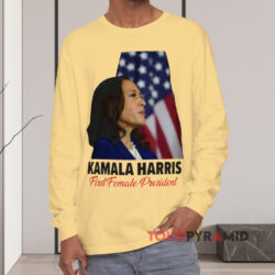 Kamala Harris First Female President Shirt 4 Kamala Harris First Female President Long sleeved
