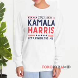 Kamala Harris Let's Finish The Job Long sleeved