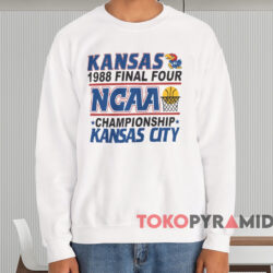 Kansas City 1988 Final Four NCAA Shirt 3 Kansas City 1988 Final Four Ncaa Shirt White Sweatshirt