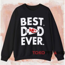 Kansas City Chiefs Best Dad Ever Shirt Black Sweatshirt