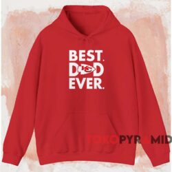 Kansas City Chiefs Best Dad Ever Shirt Red Hoodie