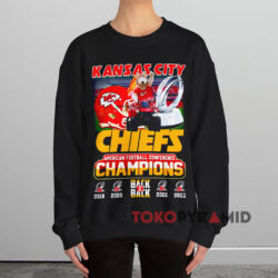 Kansas City Chiefs Champions Back 2 Back Mascot Shirt 3 Kansas City Chiefs Champions Back 2 Back Mascot Black Sweatshirt