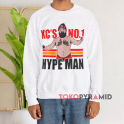 Kansas City Chiefs Jason Kelce KC's No 1 Hype Man Shirt 3 Kansas City Chiefs Jason Kelce Kc's No 1 Hype Man White Sweatshirt