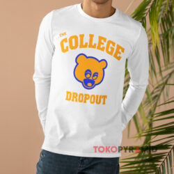 Kanye West College Dropout Shirt 4 Kanye West College Dropout Long sleeved