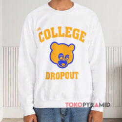 Kanye West College Dropout Shirt 3 Kanye West College Dropout Sweatshirt