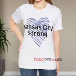 Kc Strong Kansas City Strong White T shirt