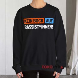 Kein Bock Auf Rassist Innen Black Sweatshirt
