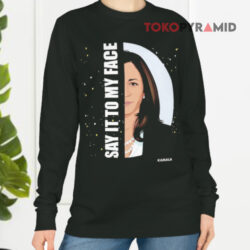 Kiandria Demone Say It To My Face Kamala Shirt 4 Kiandria Demone Say It To My Face Kamala Long sleeved