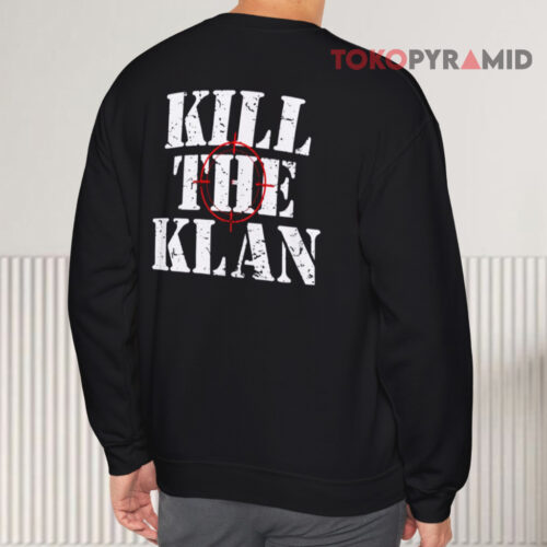 Kill The Klan Ghost Hanging Sweatshirt Back Kill The Klan Ghost Hanging Sweatshirt Back