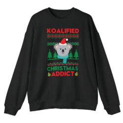 Koalified Christmas Addict Koala Christmas Sweatshirt 5 Koalified Christmas Addict Koala Christmas Sweatshirt