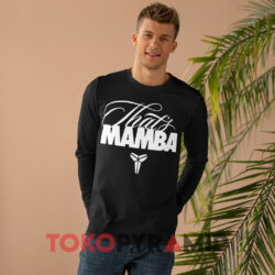 Kobe Bryant That's Mamba Shirt 4 Kobe Bryant That's Mamba Black Long sleeved