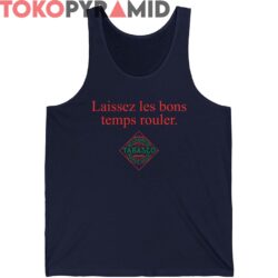 Laissez Les Bons Temps Rouler Tabasco Shirt