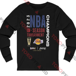 Lakers In Season Tournament Shirt 2 Lakers In Season Tournament Shirt Long Sleeve