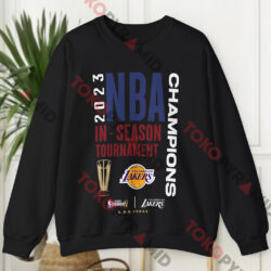 Lakers In Season Tournament Shirt Sweatshirt