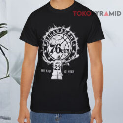 LeBron James 76ers The King Is Here Shirt 4 LeBron James 76ers The King Is Here Shirt