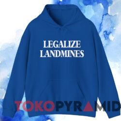 Legalize Landmines T-shirt 3 Legalize Landmines T shirt Blue Hoodie