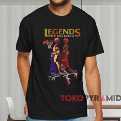 Legends The Last Dance Michael Jordan Kobe Bryant T shirt Black T shirt