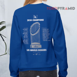 Los Angeles Dodgers 2024 World Series Champions Roster Shirt 2 Los Angeles Dodgers 2024 World Series Champions Roster Sweatshirt Back