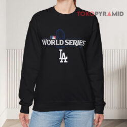 Los Angeles Dodgers 2024 World Series T-Shirt 3 Los Angeles Dodgers 2024 World Series Sweatshirt