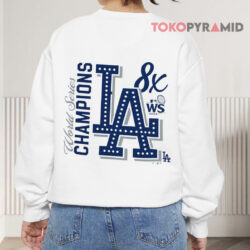 Los Angeles Dodgers 8 time World Series Champions Sweatshirt Back
