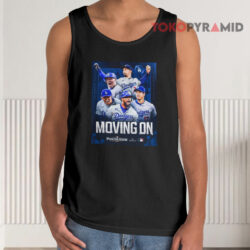 Los Angeles Dodgers Moving On 2025 MLB NLCS Shirt 2 Los Angeles Dodgers Moving On 2025 Mlb Nlcs Tank Top