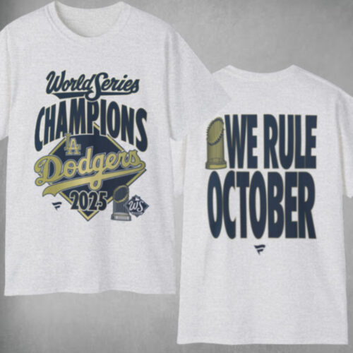 Los Angeles Dodgers We Rule October 2025 World Series Champions Grey T shirt Los Angeles Dodgers We Rule October 2025 World Series Champions Grey T shirt