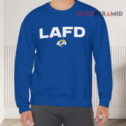 Los Angeles Rams LAFD Shirt 3 Los Angeles Rams Lafd Sweatshirt