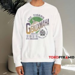 LSU Tiger Geauxmaha 2025 20th Appearance Shirt 3 Lsu Tiger Geauxmaha 2025 20th Appearance Shirt White Sweatshirt