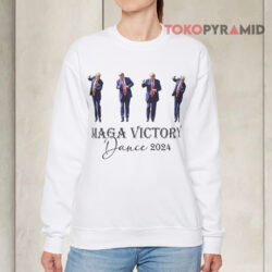 MAGA Victory Dance 2024 Trump Shirt 4 Maga Victory Dance 2024 Trump Sweatshirt