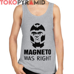 Magneto Was Right Shirt 4 Magneto Was Right Shirt
