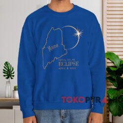 Maine Total Solar Eclipse 2024 Shirt 3 Maine Total Solar Eclipse 2024 Shirt Blue Sweatshirt