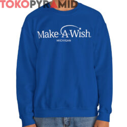 Make A Wish Michigan Shirt 2 Make A Wish Michigan Shirt