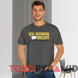 Mario Barth Shirt Ich Gender Nicht T shirt Pepper T shirt