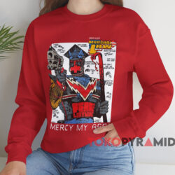 Marshal Law Mercy My Ass T shirt Red Sweatshirt