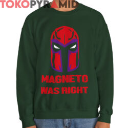 Marvel Magneto Was Right Shirt 2 Marvel Magneto Was Right Shirt