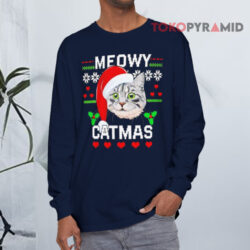 Meowy Catmas Ugly Christmas Sweatshirt 4 Meowy Catmas Ugly Christmas Long sleeved