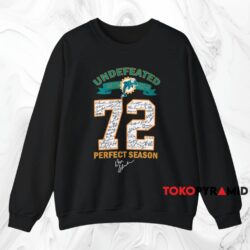 Miami Dolphins Undefeated Perfect Season Shirt Black Sweatshirt