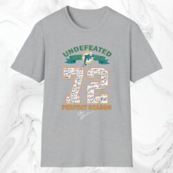 Miami Dolphins Undefeated Perfect Season Shirt Grey T shirt