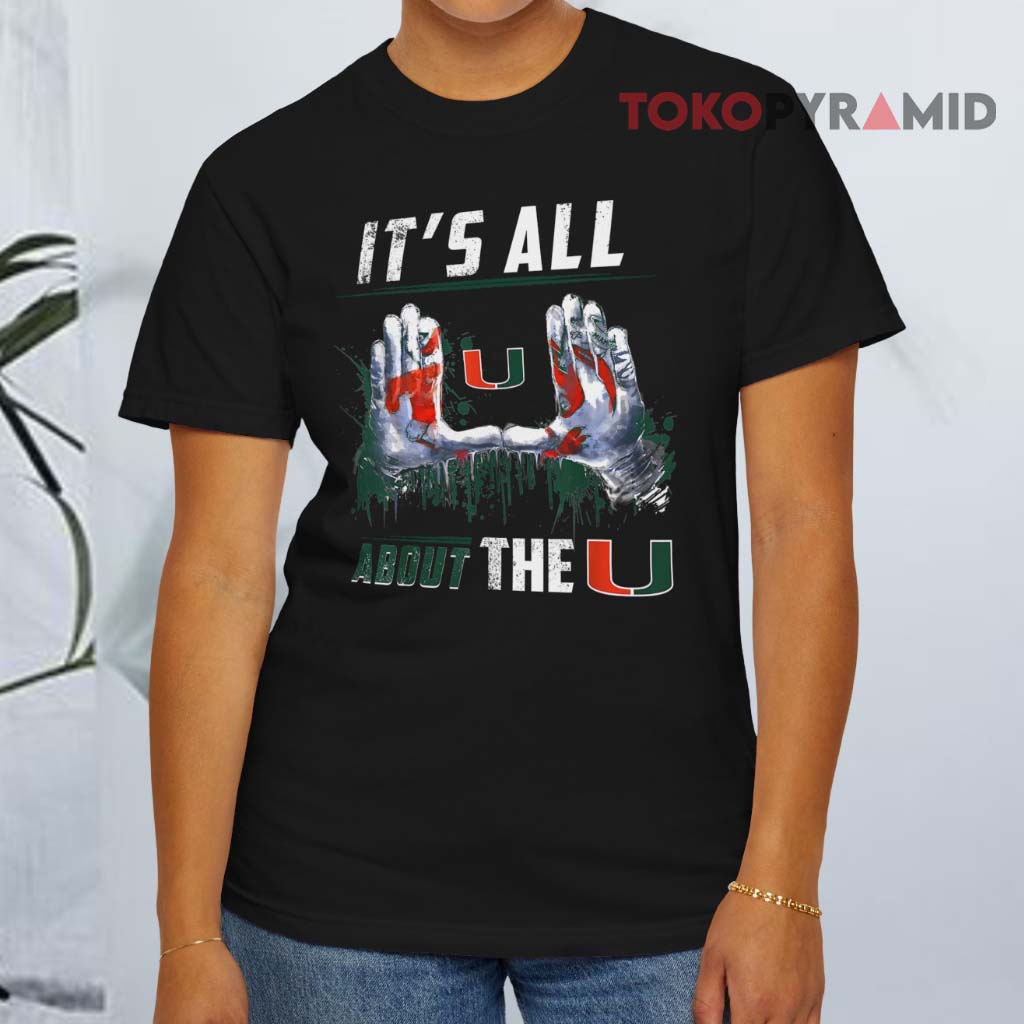 Miami Hurricanes All About The U Black T shirt Miami Hurricanes All About The U Black T shirt