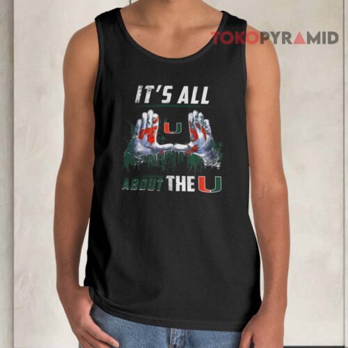 Miami Hurricanes All About The U Tank Top Miami Hurricanes All About The U Tank Top