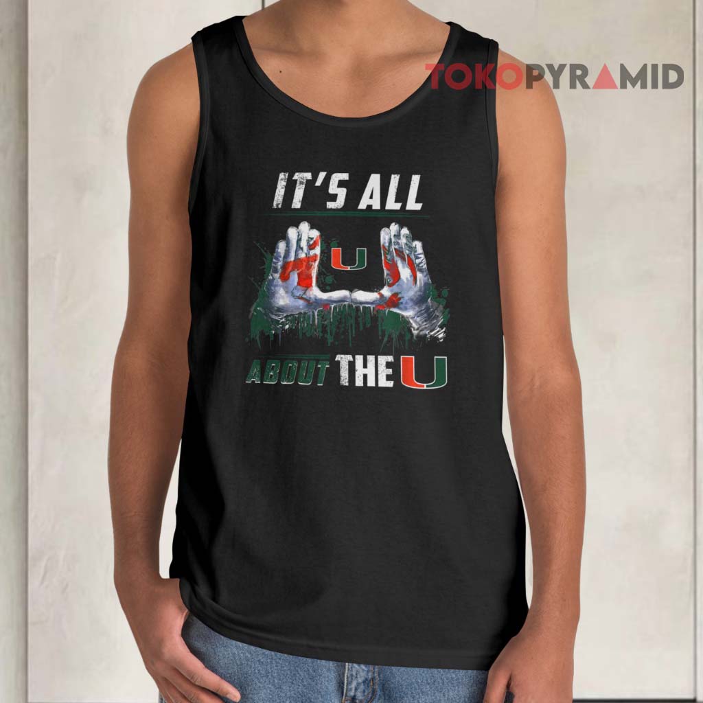 Miami Hurricanes All About The U Tank Top Miami Hurricanes All About The U Tank Top