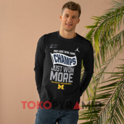 Michigan Rose Bowl Champs Just Won More Shirt 4 Michigan Rose Bowl Champs Just Won More Black Long sleeved