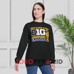 3 Years Back To Back To Back Wolverines Shirt 4 Michigan Wolverines Champions 3 Year Back To Back To Back Wolverines Black Sweatshirt