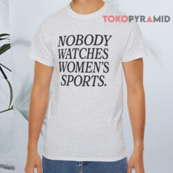 Mike McDaniel Nobody Watches Women's Sports T Shirt