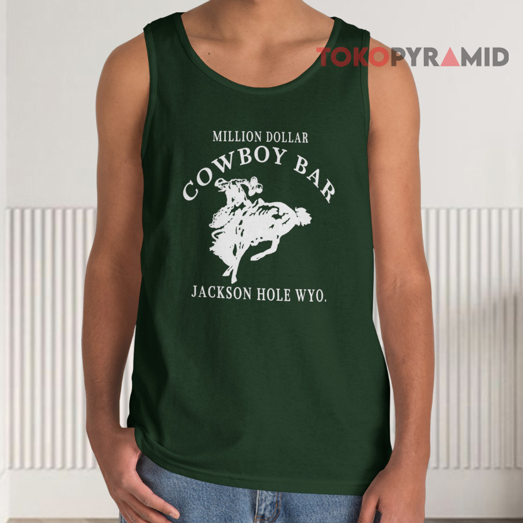 Million Dollar Cowboy Bar Shirt Jackson Hole Wyoming Tank Top Million Dollar Cowboy Bar Shirt Jackson Hole Wyoming Tank Top