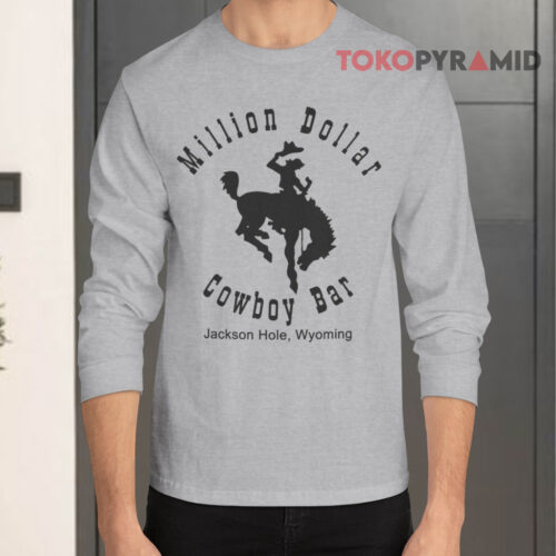 Million Dollar Cowboy Bar Vintage Shirt Jackson Hole Wyoming Long sleeved Million Dollar Cowboy Bar Vintage Shirt Jackson Hole Wyoming Long sleeved