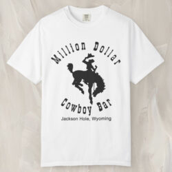 Million Dollar Cowboy Bar Vintage Shirt Jackson Hole Wyoming T shirt