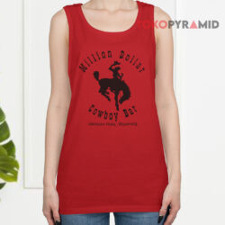Million Dollar Cowboy Bar Vintage Shirt Jackson Hole Wyoming 2 Million Dollar Cowboy Bar Vintage Shirt Jackson Hole Wyoming Tank Top