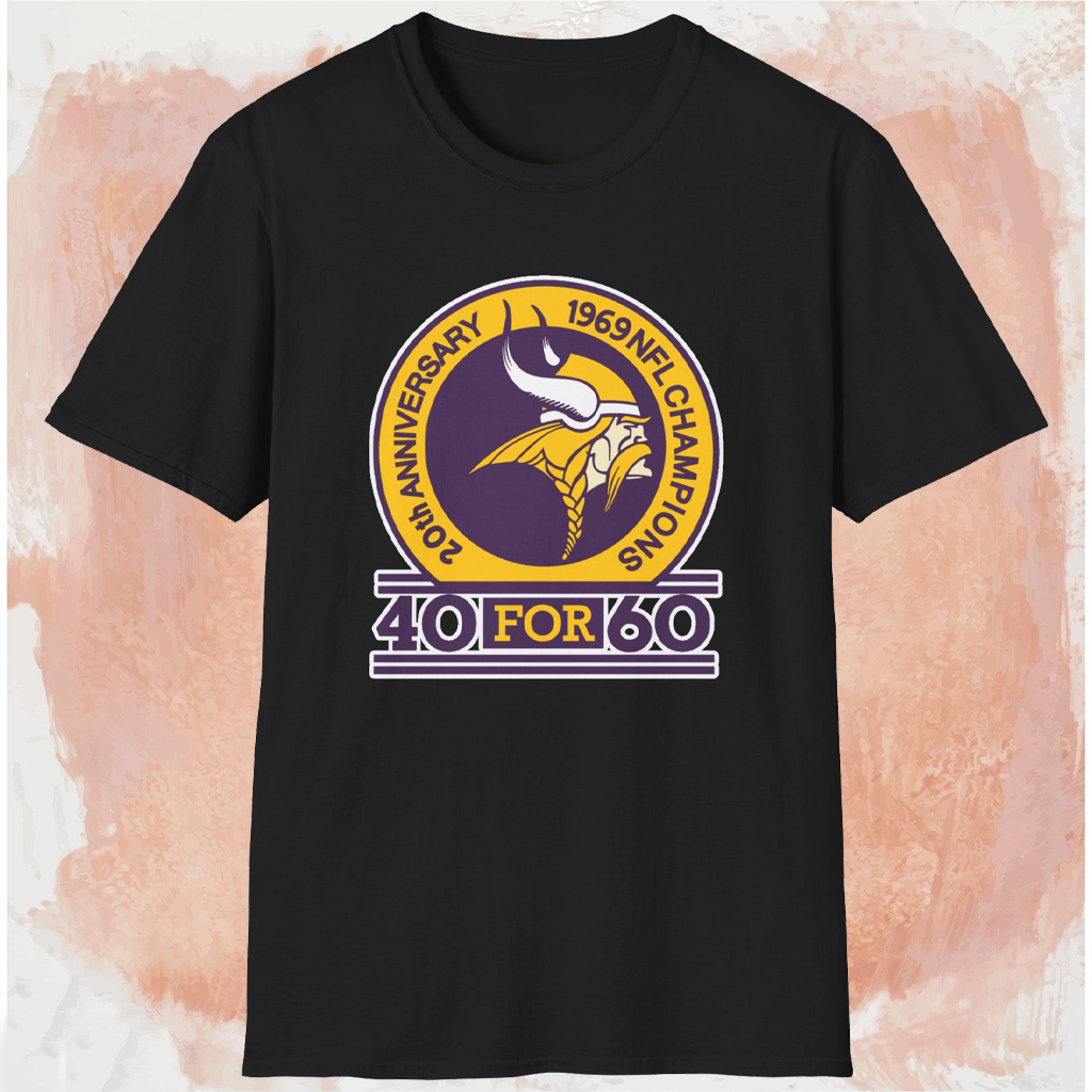 Minnesota Vikings 40 For 60 Shirt Black T shirt Minnesota Vikings 40 For 60 Shirt Black T shirt