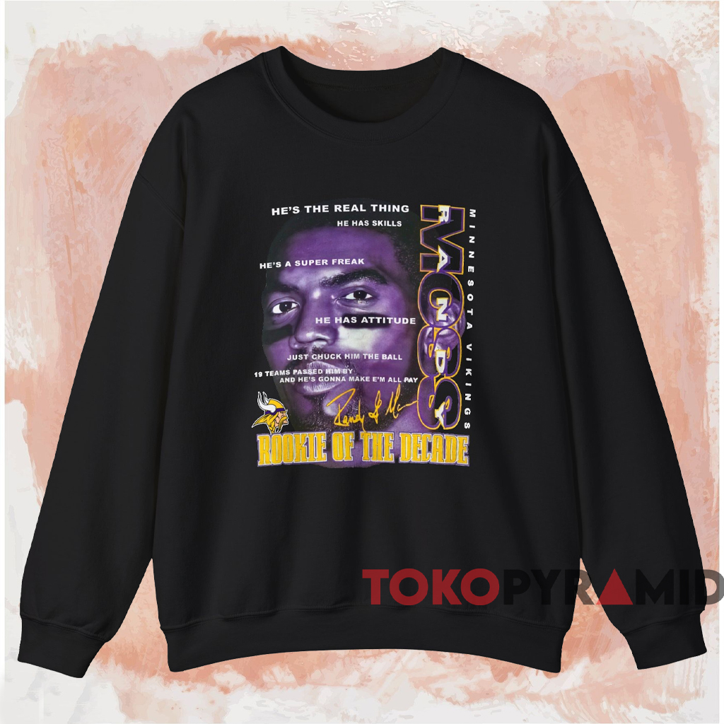 Minnesota Vikings Randy Moss Rookie Of The Decade Shirt Black Sweatshirt Minnesota Vikings Randy Moss Rookie Of The Decade Shirt Black Sweatshirt